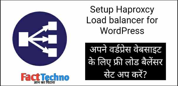 Setup Haproxcy Load balancer for WordPress